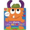 Say Please, Little Monster!