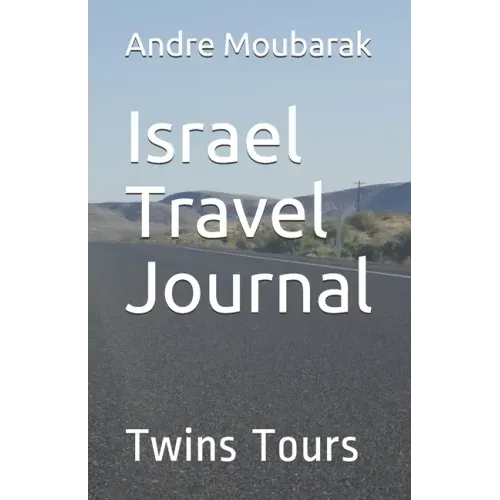 Israel Travel Journal