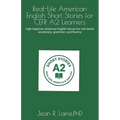 Real-Life American English Short Stories for CEFR A2 Learners: High-beginner American English stories for real-world vocabulary, grammar, and fluency
