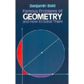 Famous Problems of Geometry and How to Solve Them