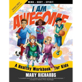 I Am Awesome! A Healthy Workbook for Kids (B&W Interior)
