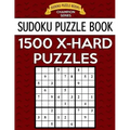 Sudoku Puzzle Book, 1,500 EXTRA HARD Puzzles: Gigantic Bargain Sized Book, No Wasted Puzzles With Only One Level