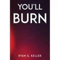 You'll Burn