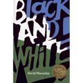 Black and White: A Caldecott Award Winner