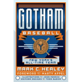 Gotham Baseball: New York's All-Time Team