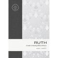 Ruth: A Guide to Reading Biblical Hebrew (an Intermediate Hebrew Reader's Edition with Exegetical and Syntactical Aids)