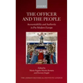The Officer and the People: Accountability and Authority in Pre-Modern Europe