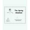 The Spring Snowman