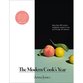 The Modern Cook's Year: More Than 250 Vibrant Vegetarian Recipes to See You Through the Seasons