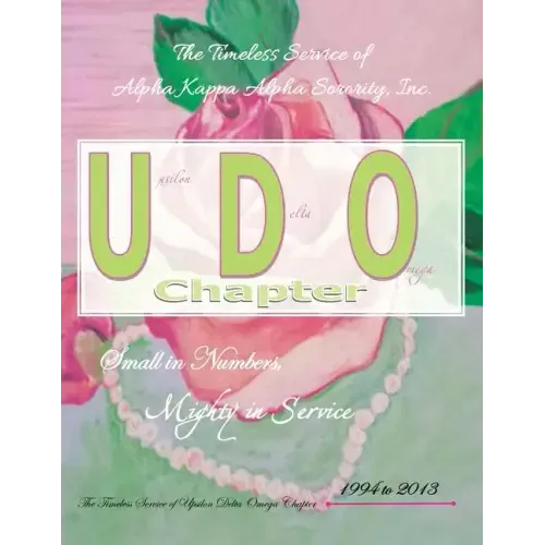 The Timeless Service of Alpha Kappa Alpha Sorority, Inc.: Small in Numbers, Mighty in Service