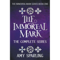The Immortal Mark: The Complete Series