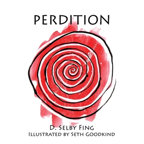 Perdition: Part One of the Profane Comedy