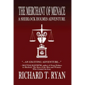 The Merchant of Menace: A Sherlock Holmes Adventure