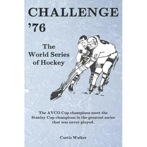 Challenge '76: The World Series of Hockey