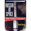 Russia in Space: The Failed Frontier?