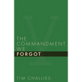 The Commandment We Forgot