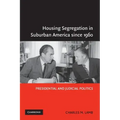 Housing Segregation in Suburban America since 1960