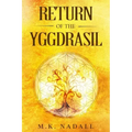 Return of the Yggdrasil