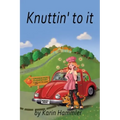 Knuttin' to It
