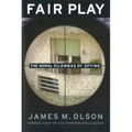 Fair Play: The Moral Dilemmas of Spying