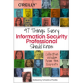 97 Things Every Information Security Professional Should Know: Collective Wisdom from the Experts