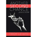 Another Second Chance: God's Story