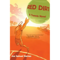 Red Dirt: A Tennis Novel