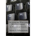 Technical Writing Management: A Practical Guide