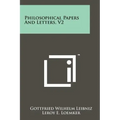 Philosophical Papers And Letters, V2