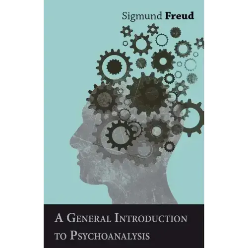 A General Introduction to Psychoanalysis