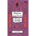 Manfrone; or, The One-Handed Monk (Monster, She Wrote)