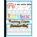 Rainbow Practicing Cursive Handwriting: Beginner Cursive Handwriting Workbook for Kids l Cursive handwriting alphabet for classroom l Learning cursive