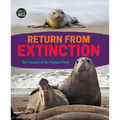 Return from Extinction: The Triumph of the Elephant Seal