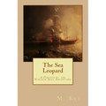 The Sea Leopard: A Pirates of the Narrow Seas Adventure