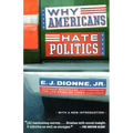 Why Americans Hate Politics