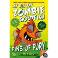 Fins of Fury: My Big Fat Zombie Goldfish