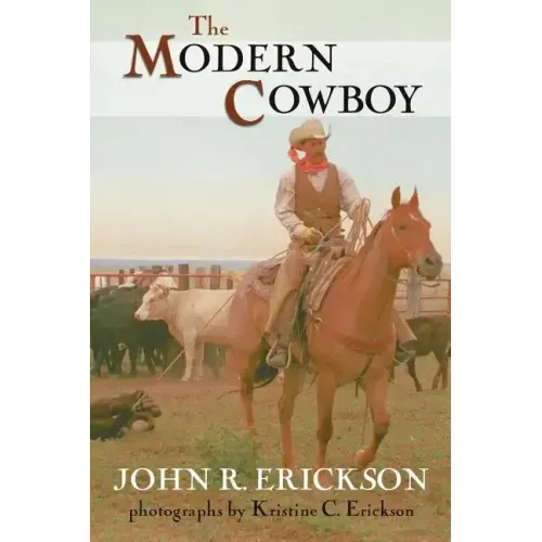 The Modern Cowboy: Second Edition Volume 7
