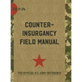 The U.S. Army/Marine Corps Counterinsurgency Field Manual