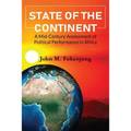 State of the Continent: A Mid-Century Assessment of Political Performance in Africa