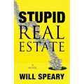 Stupid Real Estate