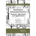 Bayesian Phylogenetics: Methods, Algorithms, and Applications