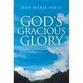 God's Gracious Glory: A Book of Poetry and Photography