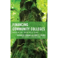Financing Community Colleges: Where We Are, Where We're Going