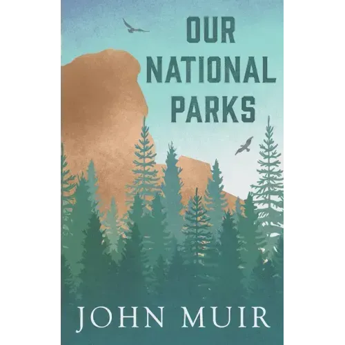 Our National Parks