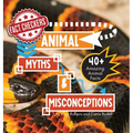 Animal Myths & Misconceptions: 40+ Amazing Animal Facts