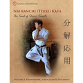 Naihanchi (Tekki) Kata: The Seed of Shuri Karate Vol 1