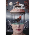 Praising the Paradox