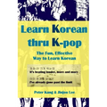 Learn Korean Thru K-Pop: K-Pop Songs to Help Learn Korean