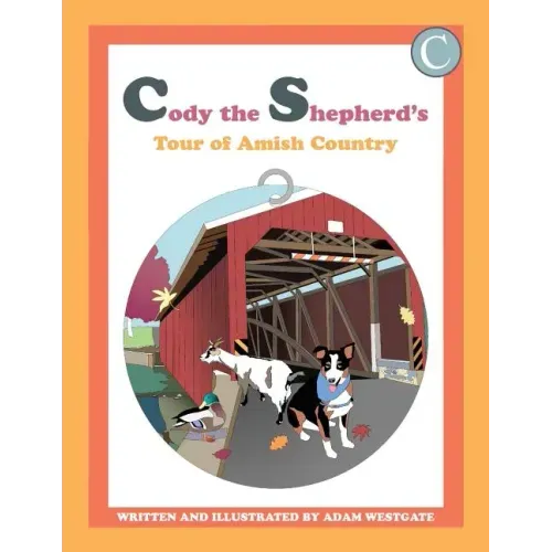 Cody the Shepherd's Tour of Amish Country