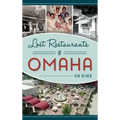 Lost Restaurants of Omaha